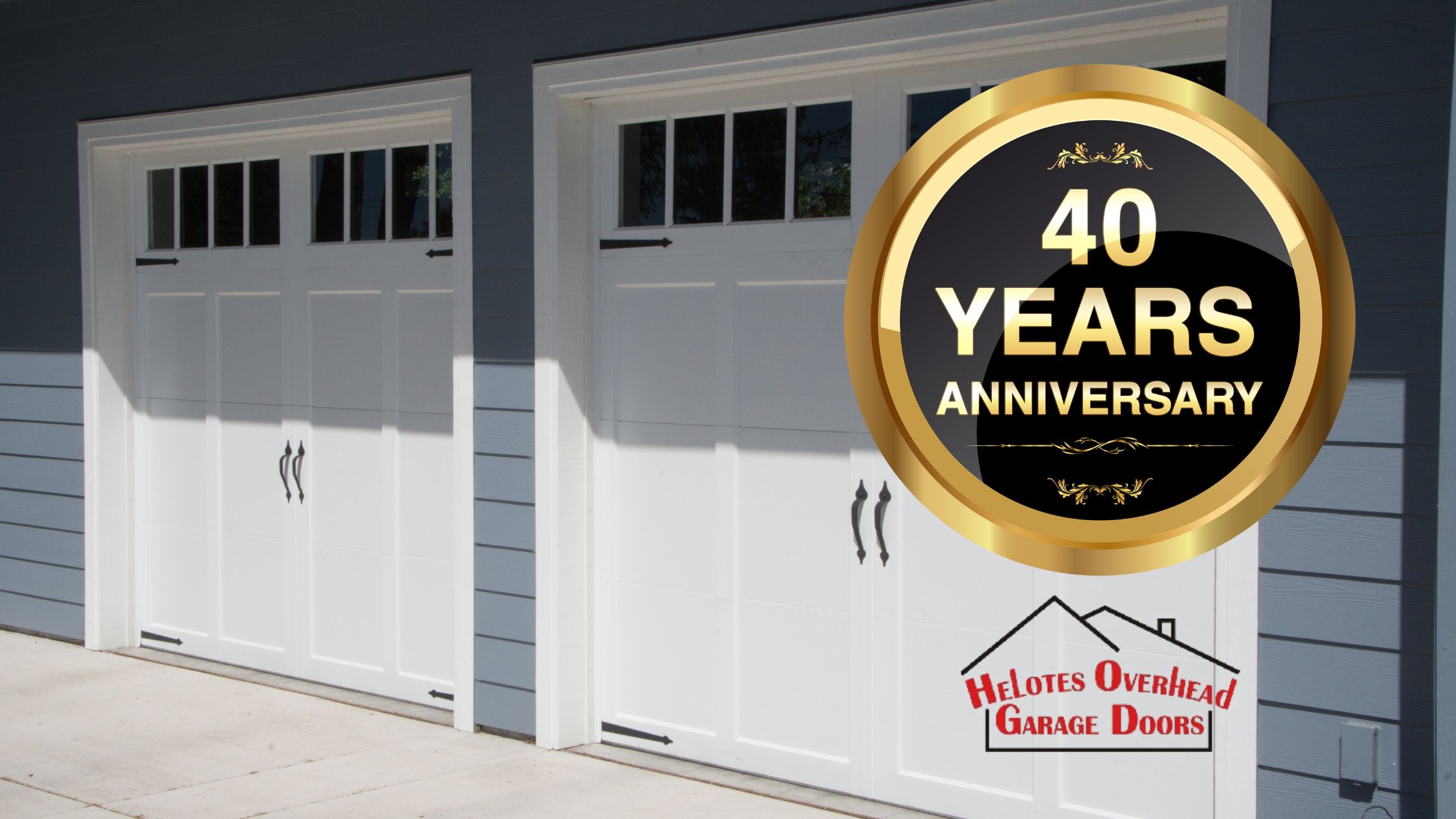 40 years of serving San Antonio and Helotes garage door needs